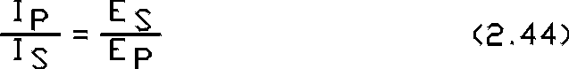  i sub p over i sub s = e sub s over e sub p. equation 2.44. 