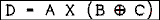 D = A and the quantity B X-or C close quantity